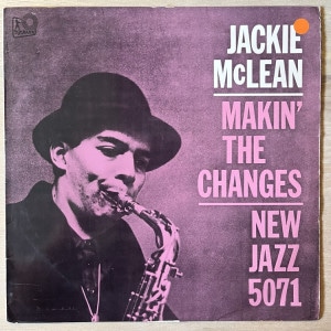 JACKIE MCLEAN / MAKIN THE CHANGES