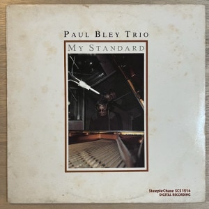 PAUL BLEY / MY STANDARDS