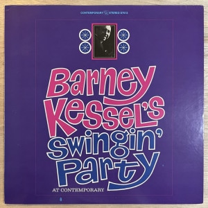 BARNEY KESSEL / SWINGIN PARTY