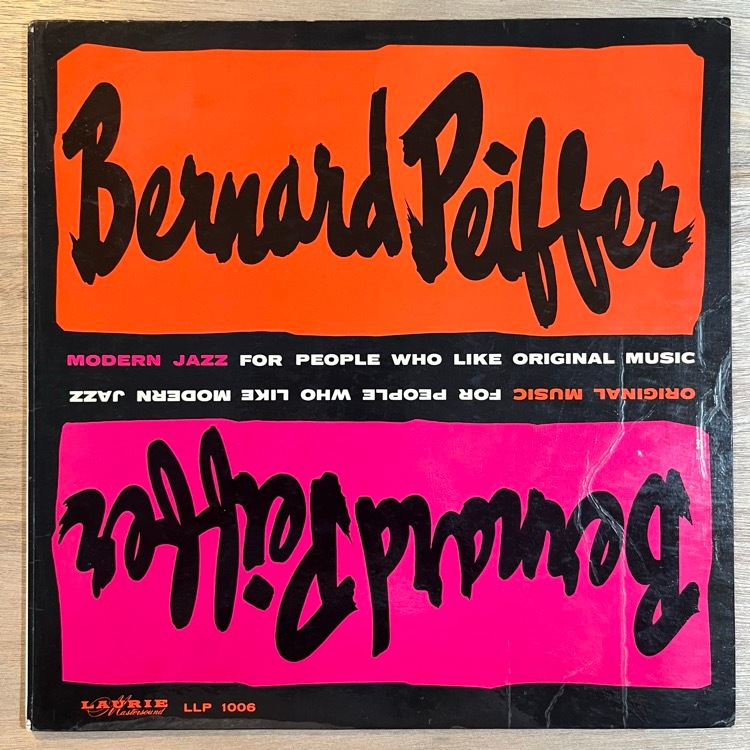 BERNARD PEIFFER / MODERN JAZZ FOR PEOPLE WHO LIKE ORIGINAL MUSIC