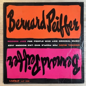 BERNARD PEIFFER / MODERN JAZZ FOR PEOPLE WHO LIKE ORIGINAL MUSIC
