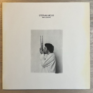 STEPHAN MICUS / IMPLOSIONS