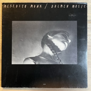 MEDEDITH MONK / DOLMEN MUSIC