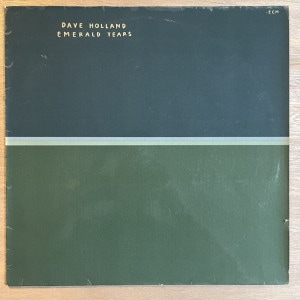 DAVE HOLLAND / EMERALD TEARS
