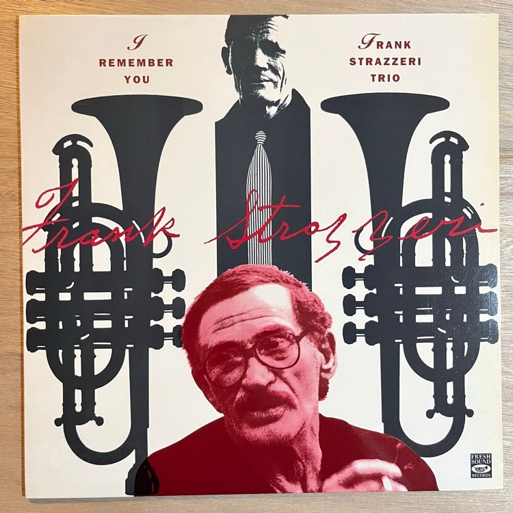 FRANK STRAZZERI / I REMEMBER YOU