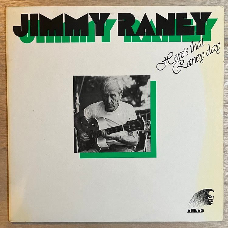 JIMMY RANEY / HERES THAT RANEY DAY