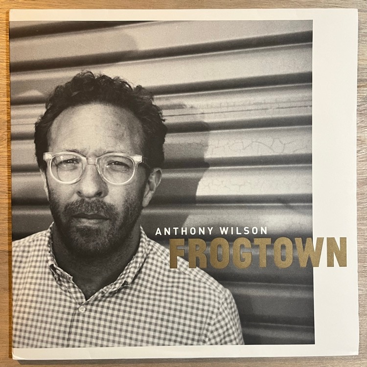 ANTHONY WILSON / FROGTOWN