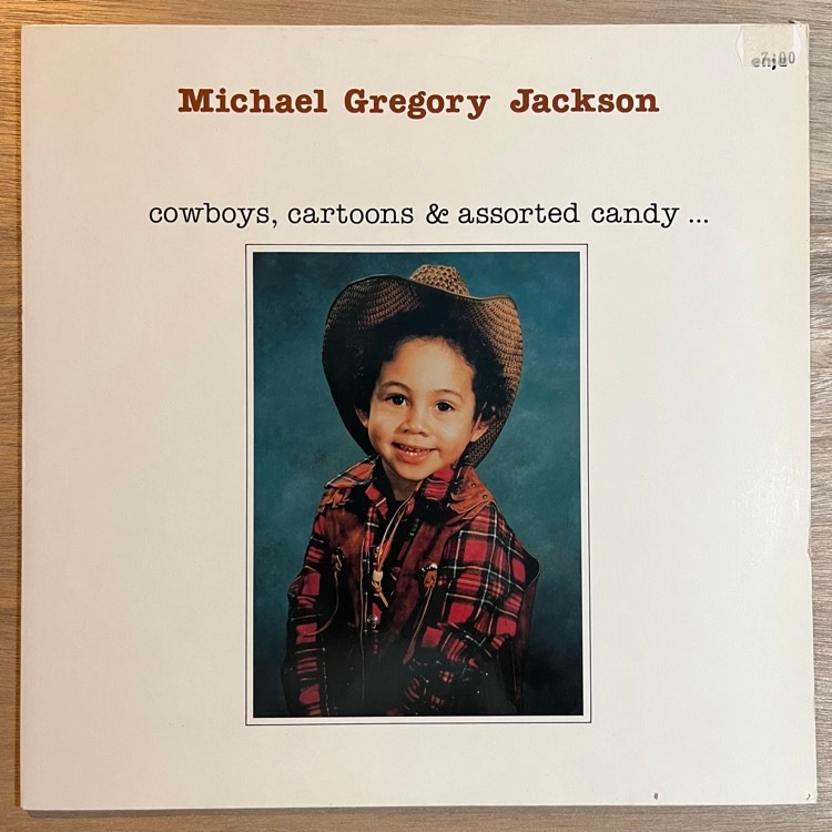 MICHAEL GREGORY JACKSON / COWBOY, CARTOONS & ASSORTED CANDY