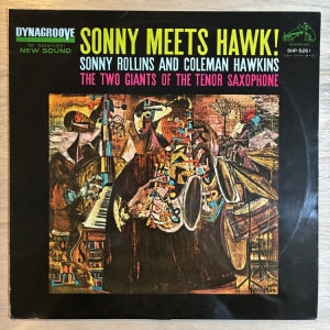 SONNY ROLLINS / SONNY MEETS HAWK
