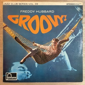 FREDDIE HUBBARD / GROOVY