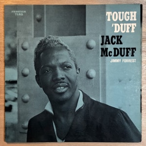 JACK MCDUFF / TOUGH DUFF