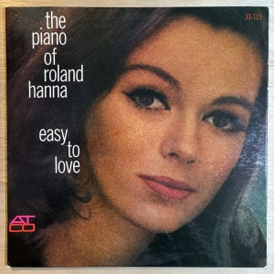 ROLAND HANNA / EASY TO LOVE