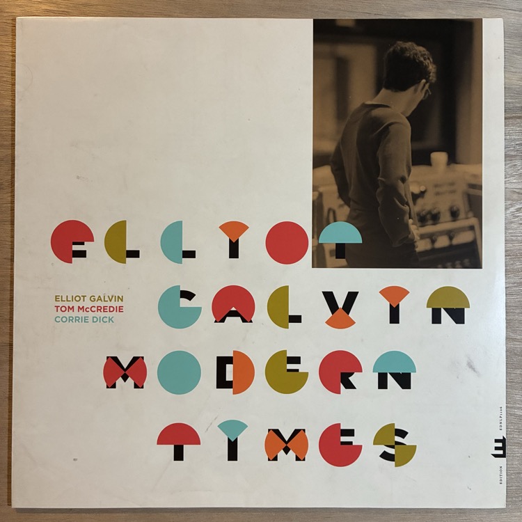 ELLIOT GALVIN / MODERN TIMES