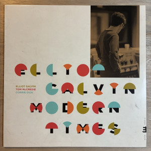 ELLIOT GALVIN / MODERN TIMES