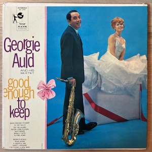GEORGE AULD / GOOD ENOUGH TO KEEP