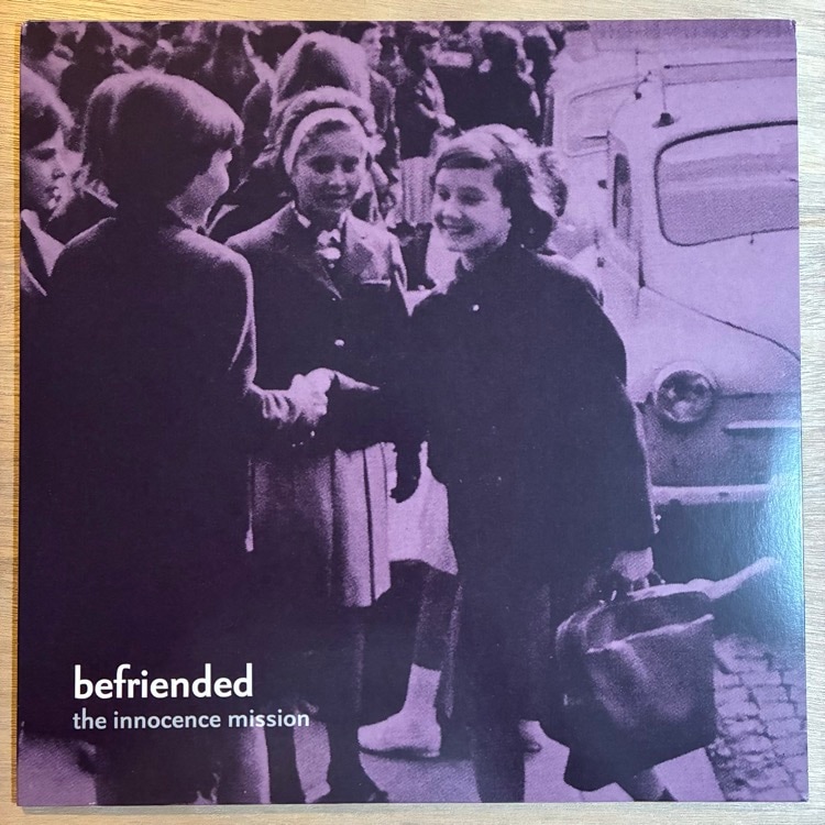 THE INNOCENCE MISSION / BEFRIENDED