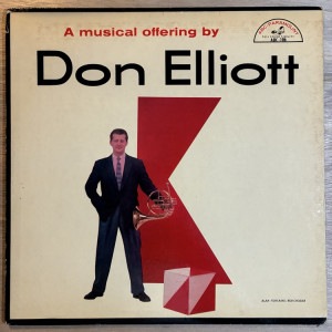 DON ELLIOTT / A MUSICAL OFFERING BY