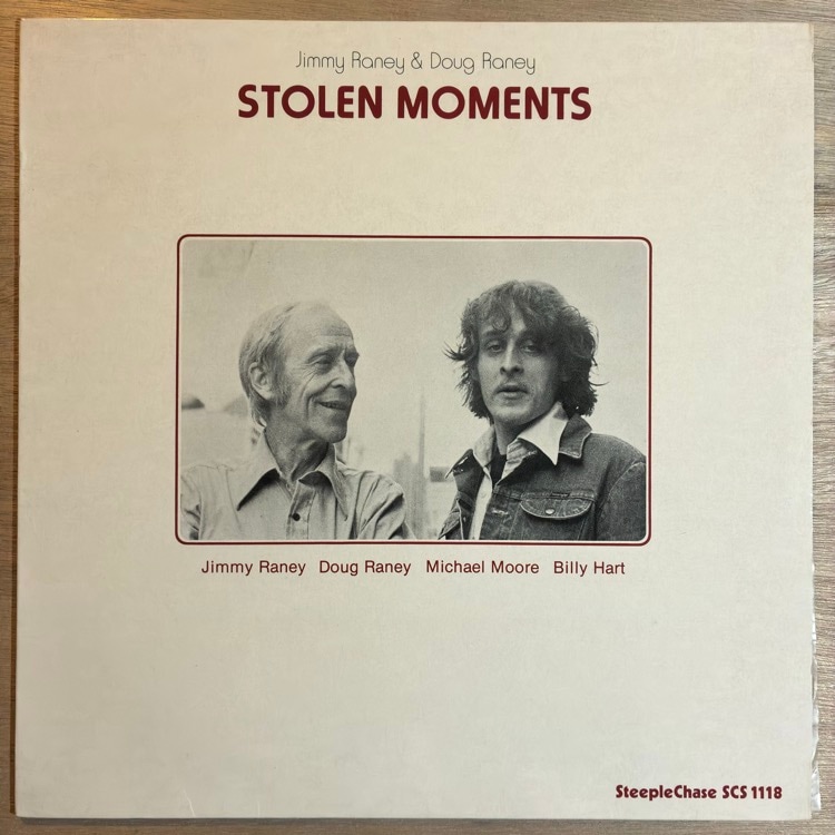 JIMMY RANEY & DOUG RANEY / STOLEN MOMENTS