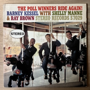 BARNEY KESSEL / THE POLL WINNERS RIDE AGAIN