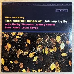 JOHNNY LYTLE / NICE AND EASY