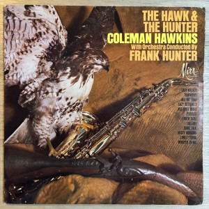 COLEMAN HAWKINS / THE HAWK & THE HUNTER
