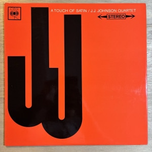 J.J. JOHNSON / A TOUCH OF SATIN