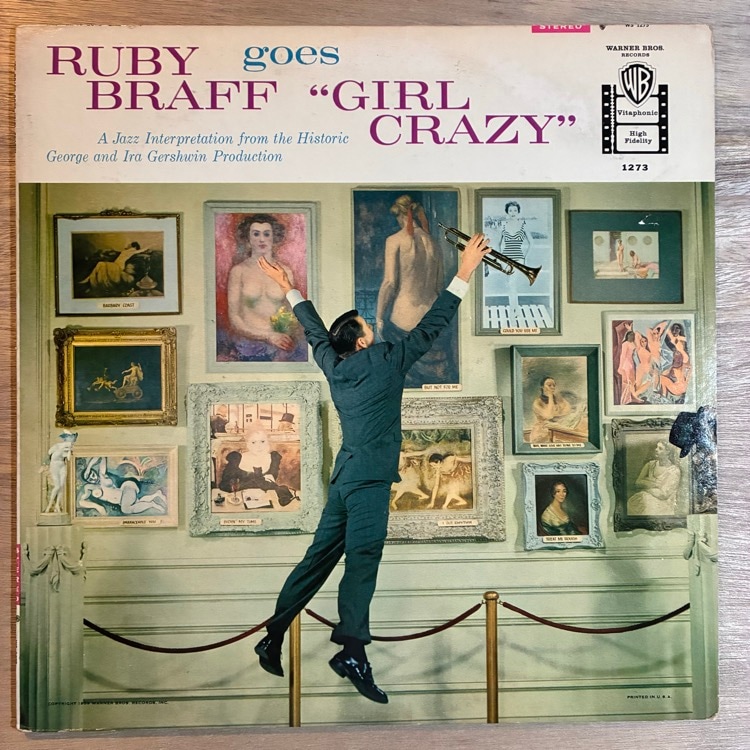 RUBY BRAFF / GOES GIRL CRAZY
