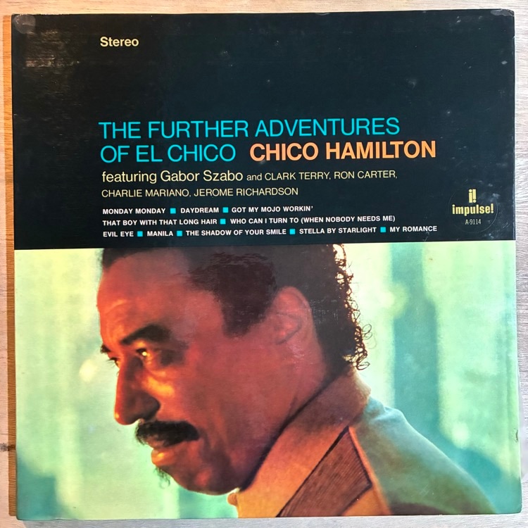 CHICO HAMILTON / THE FURTHER ADVENTURES OF EL CHICO