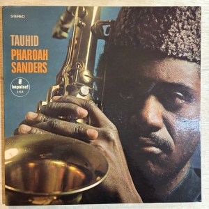 PHAROAH SANDERS / TAUHID