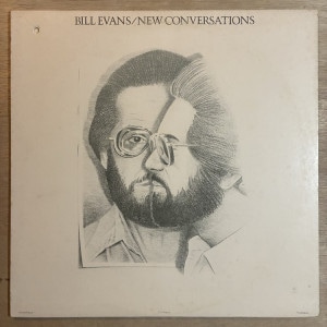 BILL EVANS / NEW CONVERSATIONS