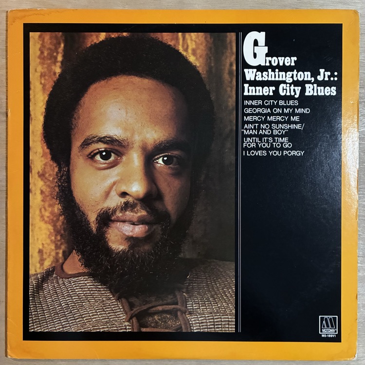 GROVER WASHINGTON JR / INNER CITY BLUES