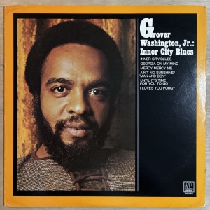GROVER WASHINGTON JR / INNER CITY BLUES
