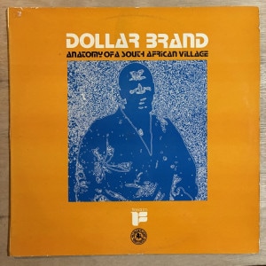 DOLLAR BRAND / ANATOMY OF SOUTH AFRICA