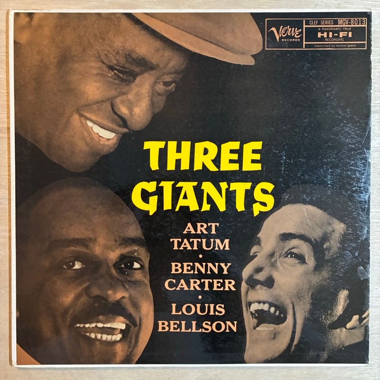 ART TATUM, BENNY CARTER & LOUIS BELLSON / THREE GIANTS