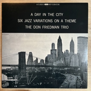 DON FREIDMAN / A DAY IN THE CITY