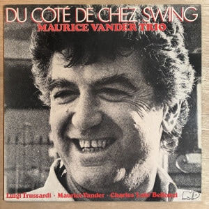 MAURICE VANDER / DU COTE DE CHEZ SWING