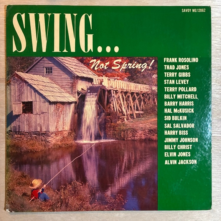 THAD JONES, HAL McKUSICK and BARRY HARRIS etc / SWING�� NOT SPRING