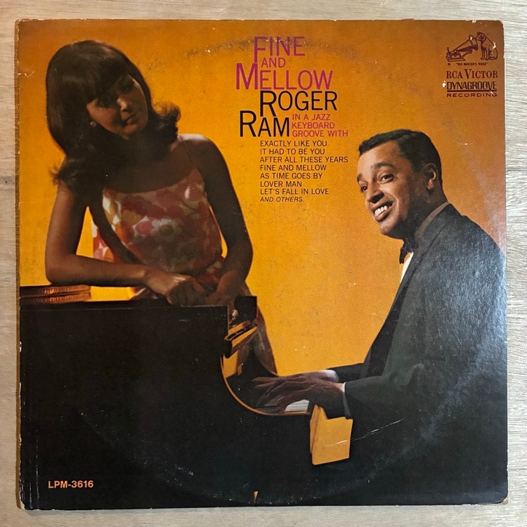 ROGER RAM / FINE AND MELLOW