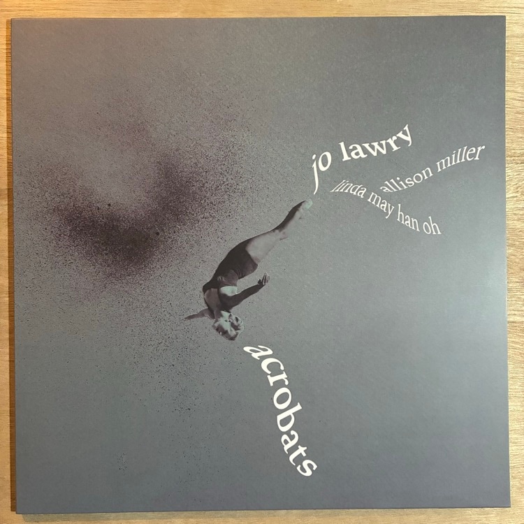 JO LAWRY / ACROBAT
