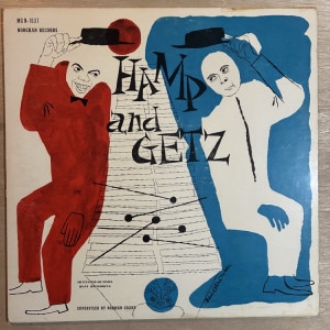 LIONEL HAMPTON & STAN GETZ / HAMP & GETZ