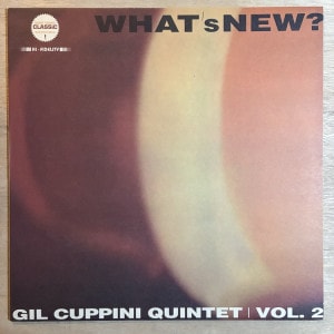 GIL CUPPINI / WHAT��S NEW?