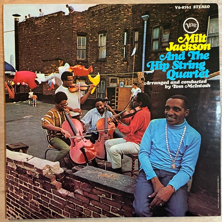 MILT JACKSON / AND THE HIP STRING QUARTET