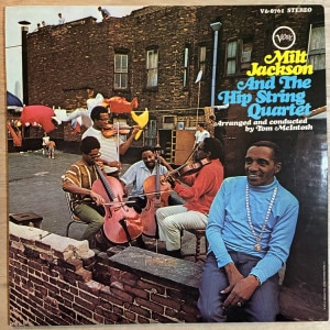 MILT JACKSON / AND THE HIP STRING QUARTET