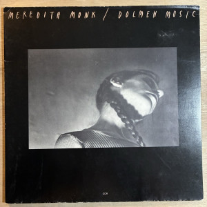 MEDEDITH MONK / DOLMEN MUSIC