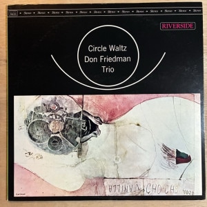 DON FREIDMAN / CIRCLE WALTZ