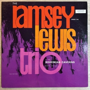 RAMSEY LEWIS / AT THE BOHEMIAN CAVERNS