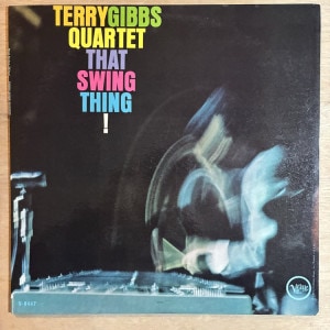 TERRY GIBBS / THAT SWING THING