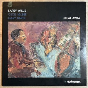 LARRY WILLIS / STEAL AWAY