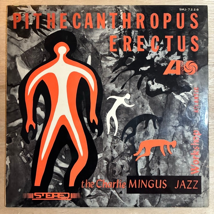 CHARLES MINGUS / PITHECANTHROPUS ERECTUS