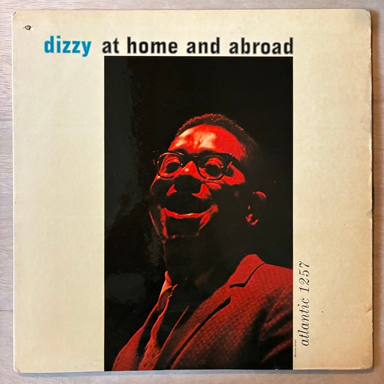 DIZZY GILLESPIE / AT HOME AND ABOROAD
